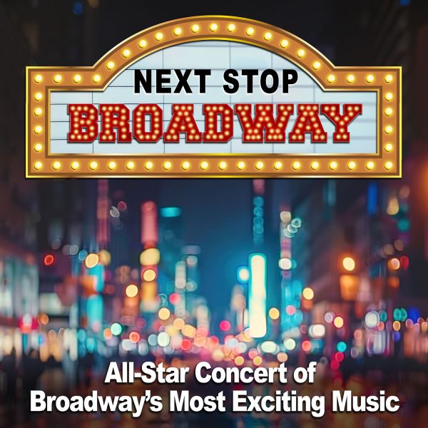 NEXT STOP BROADWAY
