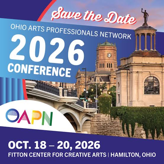 OAPN - Ohio Arts Professionals Network, October 18-20, 2026, Hamilton, Ohio